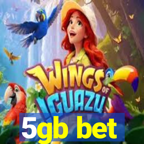 5gb bet